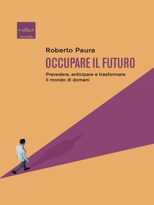 cover image of Occupare il futuro
